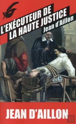 Bertrand.pt - L'Éxécuteur De La Haute Justice