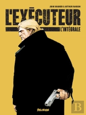L'Exécuteur : Intégrale