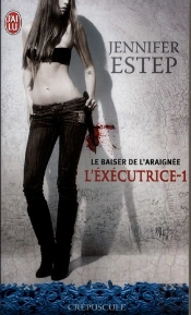 L'Executrice -1 - Le Baiser De L'Araignee