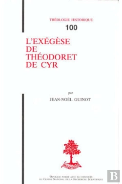 Bertrand.pt - L'Exegese De Theodoret De Cyr