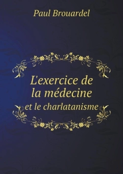 Bertrand.pt - L'Exercice De La Medecine Et Le Charlatanisme