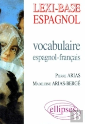 Lexi-Base (Vocabulaire Espagnol-Français)