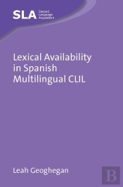 Lexical Availability In Spanish Multilingual Clil