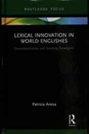 Lexical Innovation In World Englishes