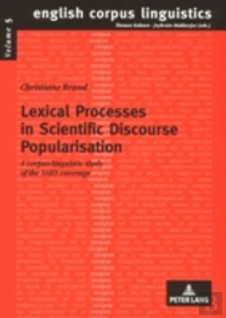 Bertrand.pt - Lexical Processes In Scientific Discourse Popularisation