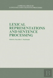 Lexical Representations And Sentence Processing