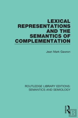 Bertrand.pt - Lexical Representations And The Semantics Of Complementation