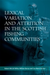 Lexical Variation And Attrition In The Scottish Fishing Communities