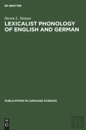 Lexicalist Phonology Of English And German
