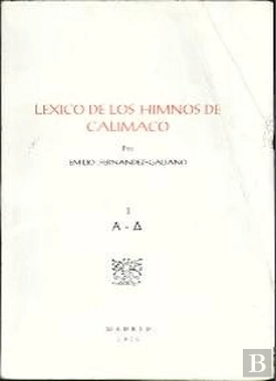 Bertrand.pt - Léxico De Los Himnos De Calímaco. Vol. I (A-D)