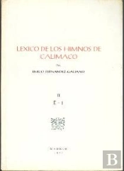 Léxico De Los Himnos De Calímaco. Vol. Ii (E-I)