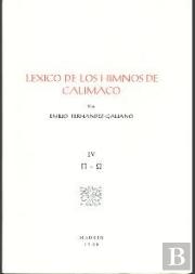 Léxico De Los Himnos De Calímaco. Vol. Iv (P-W)