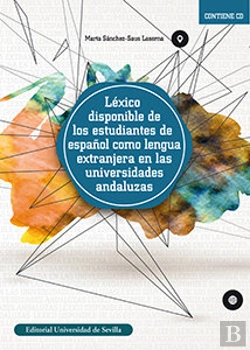 Bertrand.pt - Léxico Disponible De Los Estudiantes De Español Como Lengua Extranjera En Las Universidades Andaluza