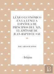 Léxico Económico En La Lengua Española De Principios Del Xix.