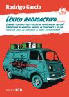 Lexico Radioactivo Seguido De