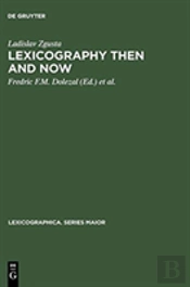 Lexicography Then And Now