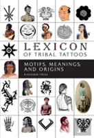 Lexicon Of Tribal Tattoos