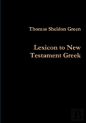 Lexicon To New Testament Greek