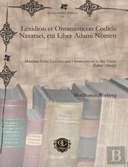 Lexidion Et Onomasticon Codicis Nasaraei, Cui Liber Adami Nomen