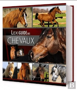 Bertrand.pt - Lexiguide Des Chevaux