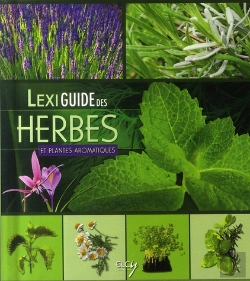 Bertrand.pt - Lexiguide Des Herbes Et Plantes Aromatiques