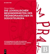 Lexikalischen Besonderheiten Des Fruhromanischen In Sudosteuropa