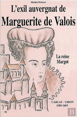 Bertrand.pt - L'Exil Auvergnat De Marguerite De Valois
