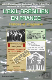 L'Éxil Brésilien En France ; Histoire Et Imaginaire