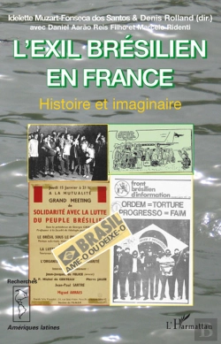 Bertrand.pt - L'Éxil Brésilien En France ; Histoire Et Imaginaire