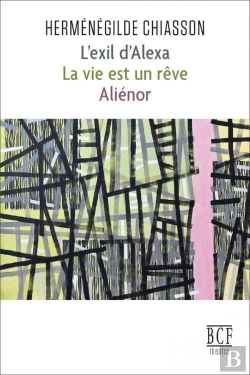 Bertrand.pt - L'Exil D'Alexa. La Vie Est Un Reve. Alienor