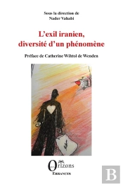 L'Exil Iranien, Diversite D'Un Phenomene