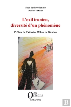 Bertrand.pt - L'Exil Iranien, Diversite D'Un Phenomene