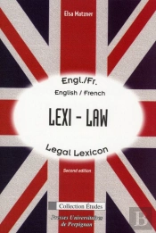 Lexil-Law ; Legal Lexicon / Lexi-Loi ; Lexique Juridique (2e Édition)
