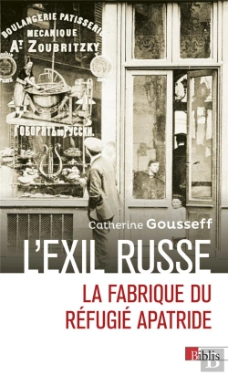 Bertrand.pt - L'Exil Russe - La Fabrique Du Refugie Apatride