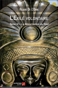 Bertrand.pt - L'Exilé Volontaire Tome 3 ; La Résurrection Du Réel