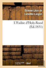 L'Exilee D'Holy-Rood