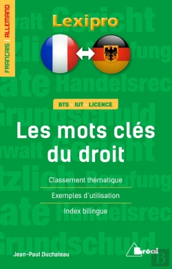 Bertrand.pt - Lexipro : Les Mots Clés Du Droit ; Français-Allemand ; Bts, Iut, Licence ; Classement Thématique, Exemples D'Utilisation, Index Bilingue