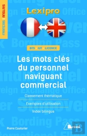 Lexipro ; Les Mots Clés Du Personnel Naviguant Commercial ; Français/Anglais