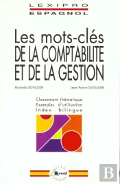 Lexipro/Mots Cles De La Comptabilite&Gestion Espagnol