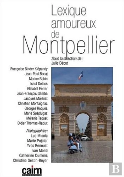 Bertrand.pt - Lexique Amoureux De Montpellier