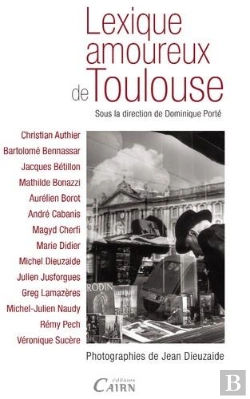 Bertrand.pt - Lexique Amoureux De Toulouse