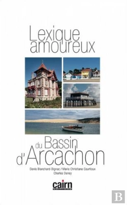 Bertrand.pt - Lexique Amoureux Du Bassin D'Arcachon