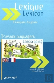 Lexique Anglais-Français ; Travaux Paysagers ; Landscapins
