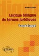Lexique Bilingue De Termes Juridiques (Français-Espagnol)