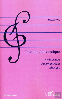 Bertrand.pt - Lexique D'Acoustique ; Architecte, Environnement, Musique