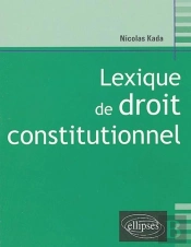 Lexique De Droit Constitutionnel