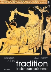 Lexique De La Tradition Indo-Européenne