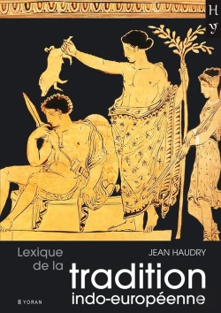 Bertrand.pt - Lexique De La Tradition Indo-Européenne