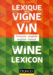 Lexique De La Vigne Et Du Vin ; Wine Lexicon