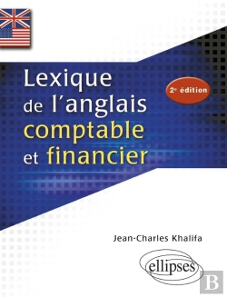Bertrand.pt - Lexique De L'Anglais Comptable Et Financier - 2e Édition